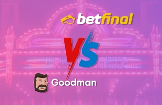 كازينو Betfinal وكازينو Goodman