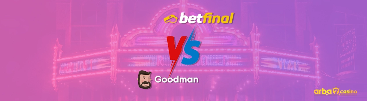 كازينو Betfinal وكازينو Goodman